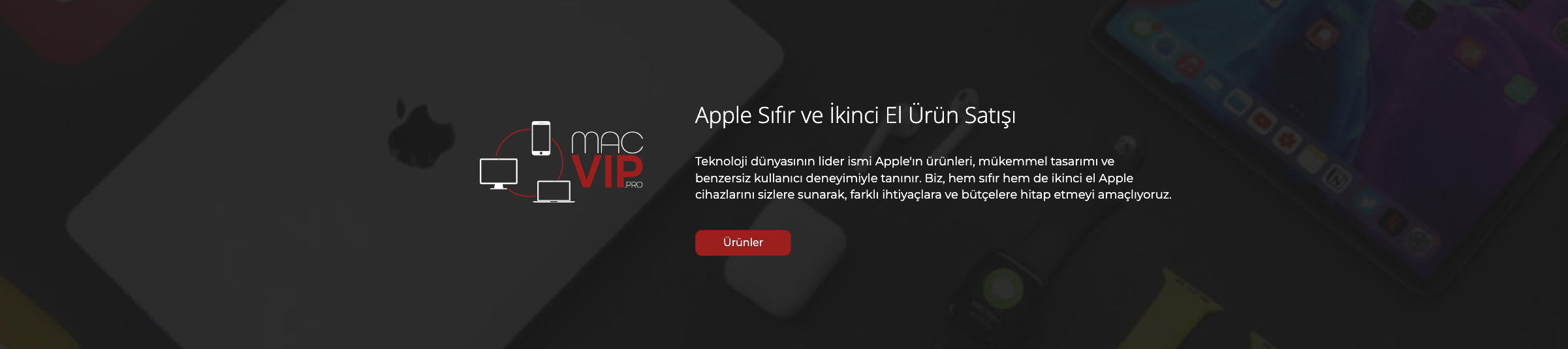 MacViP Teknoloji'de Tüm Apple Cihaz ve Aksesuarlarda Büyük İndirim!